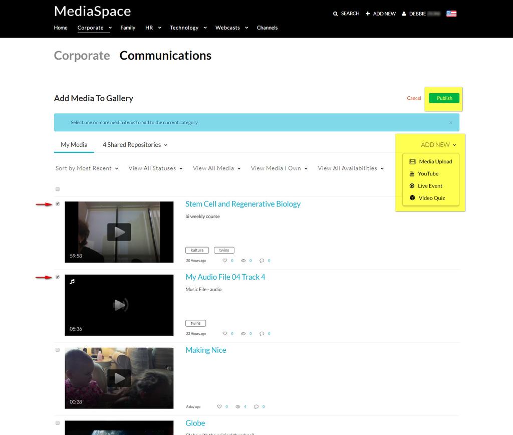 Kaltura MediaSpace Overview Fr existing media in My Media: Check the bxes next t the media items yu want t add t the categry/gallery and click Publish. Fr new media: a.