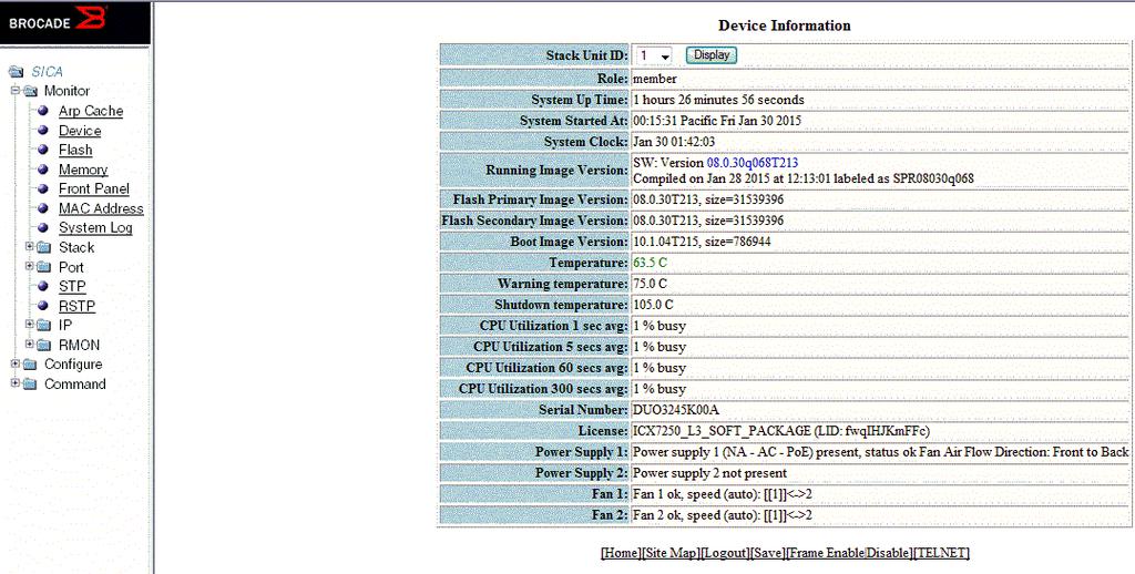 Monitoring Basic Device Information FIGURE 7 Monitoring the device information TABLE 2 Field Description of the fields in the Device Information window Description Stack Unit ID Displays the number