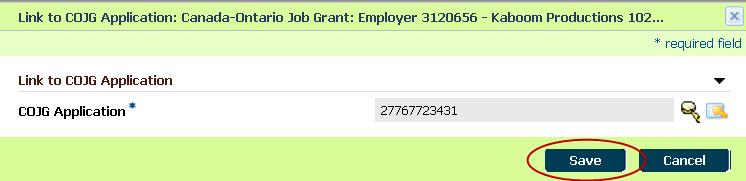 Step 5: Link to COJG Application: Canada-Ontario Job Grant Page Click SAVE.
