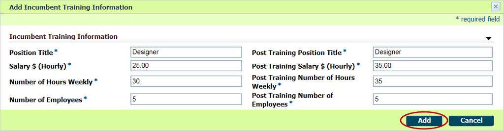 Step 5: Add Incumbent Training Information/Add New Hire Training Information Page Complete the required fields and