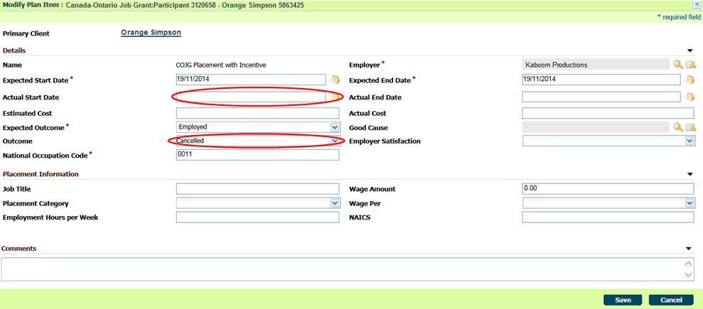 Step 4: Modify Plan Item Page Select Cancelled from the Outcome drop-down menu.