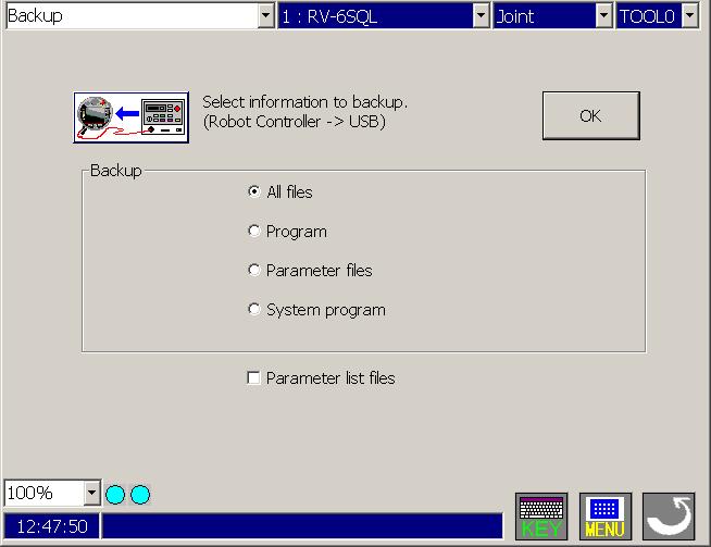 14.2. Backup (Robot -> USB memory) Save the information on the robot controller to a file on the USB memory. Tap the [Backup] button. The following window appears.