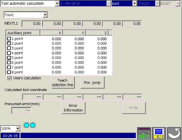 16.8. Tool automtic calculation With the Tool automatic calculation, the tool length is calculated automatically by teaching a same position by 3 to 8 points to the robot that is attaching an actual