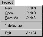 <Project menu> Items Descriptions New : Discards the current settings and starts new setting. Open... : Opens a project file. Save As... : Saves a project file with a new name.