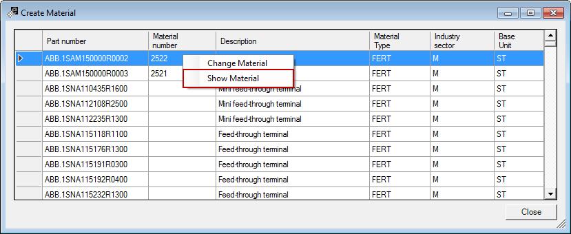 EPLAN - "Create Material" Multiselection If all materials became created successful, the SAP PLM material number is shown at column "Material number".