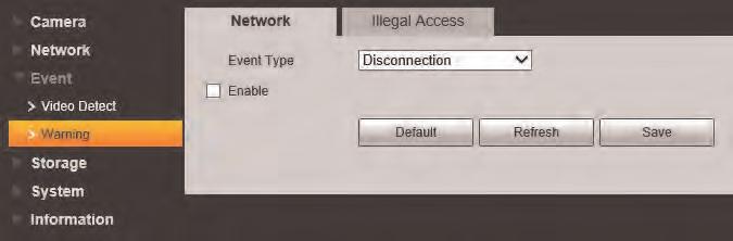5 Setup To enable IP Conflict / Disconnection errors: 1. Under Event Type, select Disconnection or IP Conflict. 2.