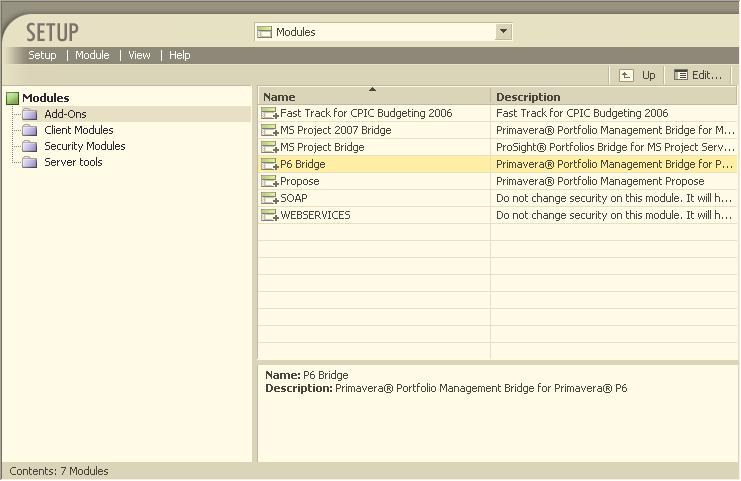 Portfolio Management Bridge for Primavera P6 User's Guide 2) From the Show drop-down list, select Modules. The Modules window appears. 3) In the Modules window, select Add-Ons.