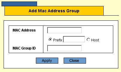 Configuring Interfaces Defining MAC Based Groups Trunk Indicates the specific trunk added to the VLAN group. Group ID Defines the MAC group ID to which the interface is added.