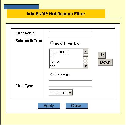 Allied Telesis AT-S95 Management Software Web Browser Interface User s Guide To add an SNMP notification filter: 1. Click the Add button.
