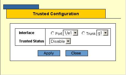 Configuring DHCP Snooping To define trusted interfaces: 1. Click DHCP Snooping > Trusted Interfaces.