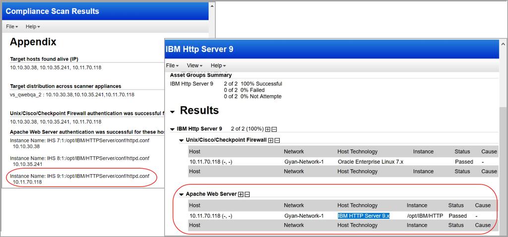 Sample Reports You ll see IBM HTTP Server 9.x instances in compliance scan results and reports.
