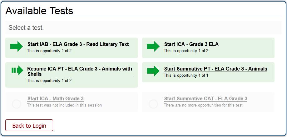 Signing in to the Student Testing Site Step 3: Selecting a Test The Your Tests page displays all the tests that a student is eligible to take (see Figure 19).