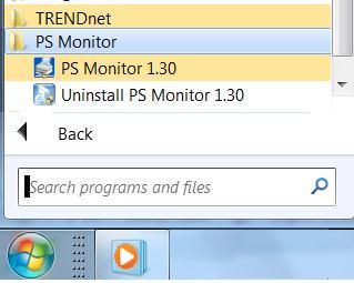7. The installation is completed. Click the Start -> Program -> TRENDnet -> PS Monitor 1.30 to launch the PS Monitor. 8.
