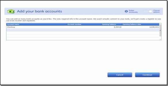 ENTERING BANK ACCOUNTS AND OPENING BALANCES The balance sheet accounts in the QuickBooks chart of accounts start with an opening balance of zero.
