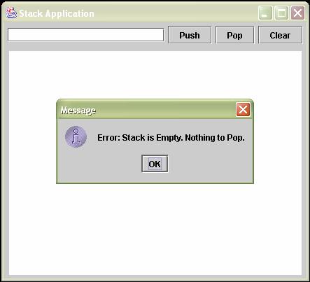 Hint: The String "\n" can be appended to a String to start a new line. When the user presses the Pop button, the program should pop the topmost String off the stack and throw it away.