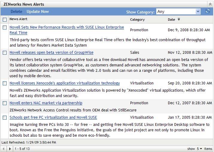 8 8Customizing ZENworks News Alerts Novell ZENworks 11 SP3 displays information from Novell about current top issues, news updates, promotions, and so forth on the home page of ZENworks Control