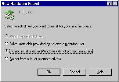 5.18. INSTALLING THE PCI DRIVER IN THE WINDOWS 95 (NON-OSR2) This section explains how to install the PCI driver under Windows 95 (non-osr2).