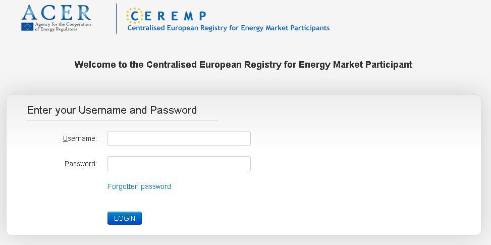 2.2.3 CEREMP login In order to log into CEREMP system select the Login option in CEREMP home page and enter your username and password in the relevant boxes.