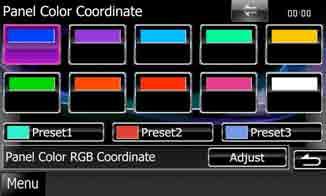 Setting Up Panel color coordinate You can set the screen and button illumination color. The selectable items differ depending on the unit. 1 Touch [Color] in the Display Menu screen.