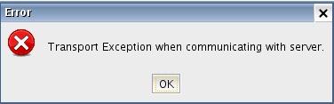 Click Continue in the Security Warning dialog. 5.5 Transport Exception when communicating with server.