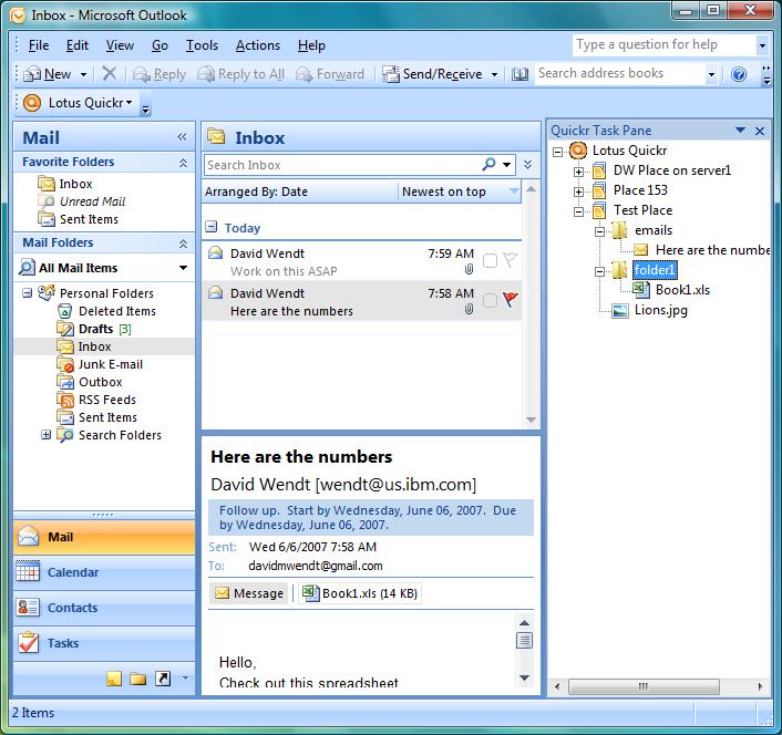 Microsoft Outlook connector Planned for future release Lotus Quickr task pane will display a hierarchical view of document libraries Drag an email (or just its attachment) from a
