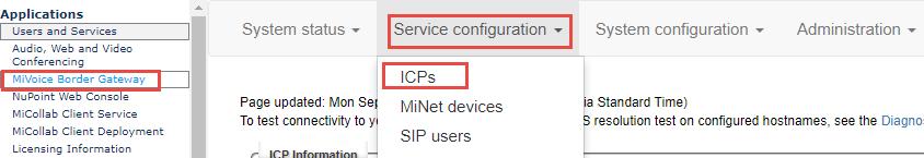 Figure 80: MiVoice Border Gateway Configuration Figure 81: MiVoice Border Gateway Configuration Contd. On ICPs page, ensure that the working MiVoice Business is configured.