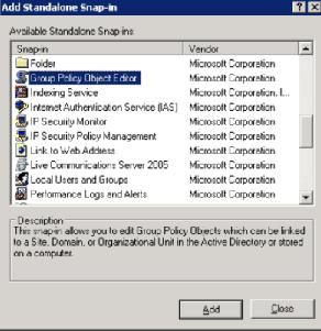 Figure 63 Add Standalone Snap-in 7 The Group Policy object must be the local computer and handled on a