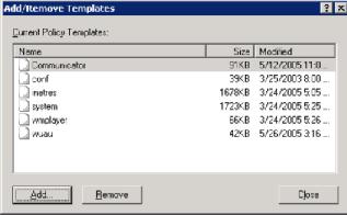 124 Installation and Configuration Figure 67 Add/Remove Templates 11 Go to C:\Windows\inf (or the alternate location chosen to store the file), select Communicator.adm and click Open.