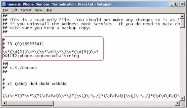 194 Installation and Configuration Procedure 12 Adding a new normalization rule Step Action 1 Add an appropriate rule to the beginning of the % ProgramFiles%\Microsoft LC 2005\Address Book