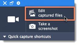 Opening the editor To open the capture editor, click Edit files on the launcher: Or click Edit captured