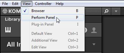 To open or close the Perform Panel from the KOMPLETE KONTROL menu, click the downward pointing arrow and select Perform Panel from the View submenu