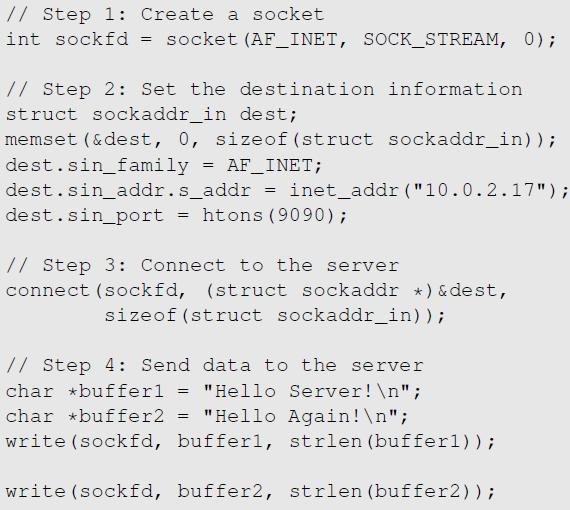 TCP Client Program Create a socket; specify the type of communication.