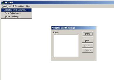 Figure 4: New Adapter Card Dialog Box 2. Configure the Adapter Card settings as explained in the following section. Note: The Modify button is available after creating a configuration.