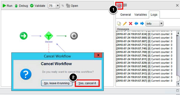 Cancel Workflow This workflow will continue to run indefinitely. In order to stop the workflow execution, the only way is to cancel the workflow. 1.
