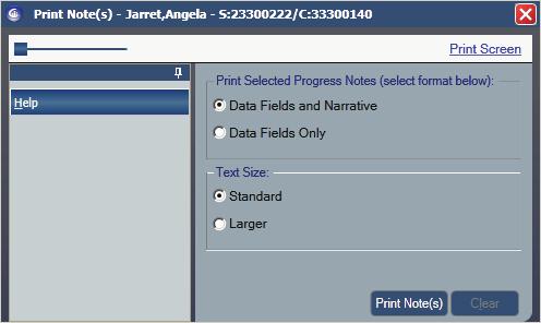 Identifying the Print Notes Window Components A B C (A) Print Selected Progress Notes Section The radio buttons in the Print Selected Progress Notes section will provide you the ability to select