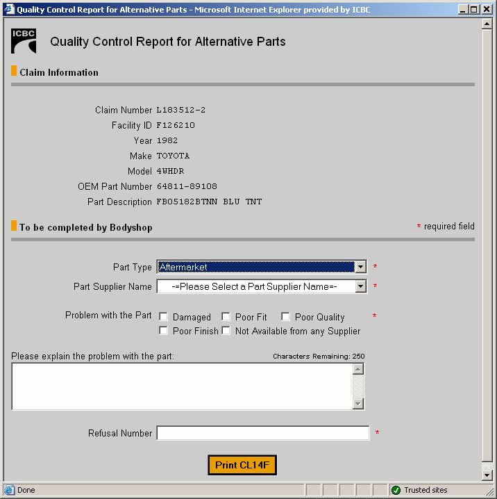 Part in List All parts lists will have the option to create a CL14F, Quality Control Report for Alternative Parts. 1. Select the Part Type from the drop down menu indicated by the black arrow. 2.