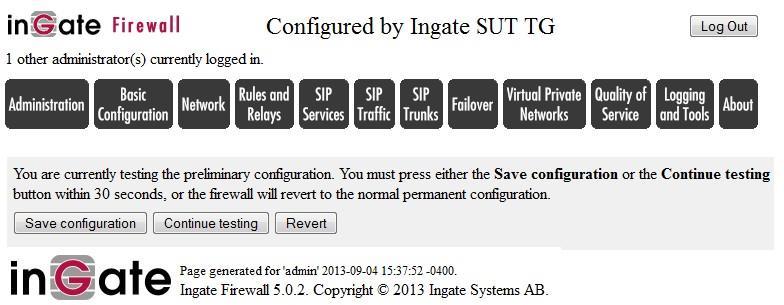 INGATE ADDITIONAL CONIGURATION PARAMETERS The Startup Tool addresses the majority of the configuration on the Ingate