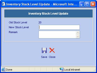 A screen like below opens: Enter the new stock level and remark if necessary.