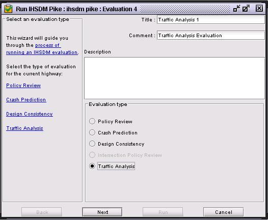 Exercise 6.1: Evaluate Existing IHSDM Pike using the TAM I. Create a Traffic Analysis Evaluation 1. If necessary, start IHSDM by double clicking the shortcut icon on your desktop screen, or on ihsdm.