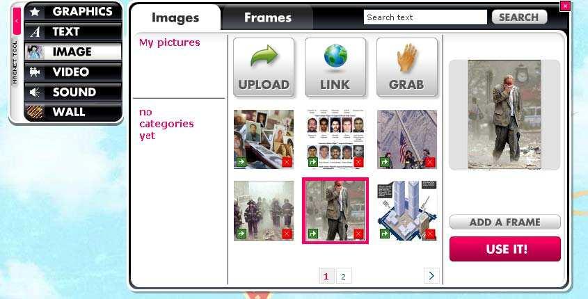 Images: Use the Image button from the toolbox to upload photos, pictures, sound files or video files. Click the Upload button and browse to the files on your network folder or flash drive.