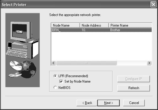 Parallel 0 For LPR Users: Select Search the network for devices and choose from a list of discovered divices (Recommended). Or enter your printer s IP address or its node name. Click the Next button.