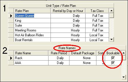 available at your property. RATE NAMES The rate names section of the Unit Rate Plans tab contains a Bookable checkbox.