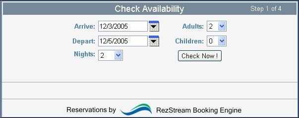 WEBSITE AVAILABILITY CALENDARS The default starting point for Internet guests to book online reservations via the RezStream Booking Engine is from the Check Availability form.
