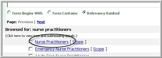 After clicking on the heading link, you will see the following screen: Indented under Nurse Practitioners in the Tree Views are the narrower terms associated with Nurse Practitioners.