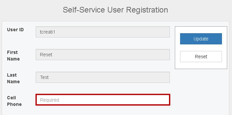 The Self-Service User Registration screen appears. 7. In the Cell Phone field, enter your mobile phone number.