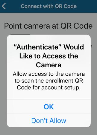 Note The SecureAuth Authenticate app needs to access the camera on your mobile device to take a