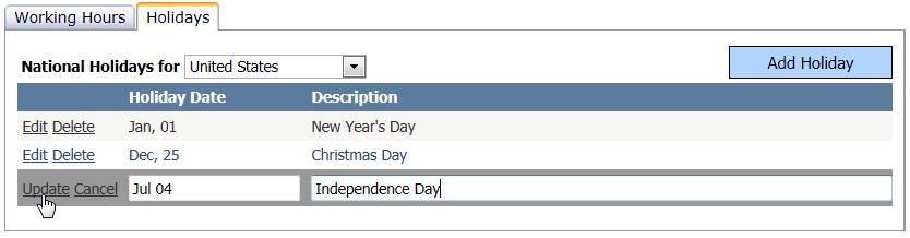National Holidays for use this drop down menu if your contact center operates both in the United States and Canada. Each country can have its own specified holidays.