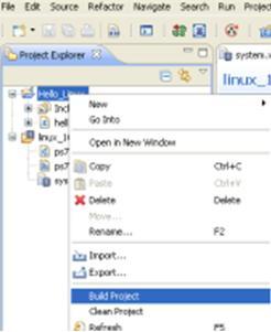 Click Finish. 2-2-6. In the Project Explorer tab, right-click the Hello_Linux project and select Build Project.