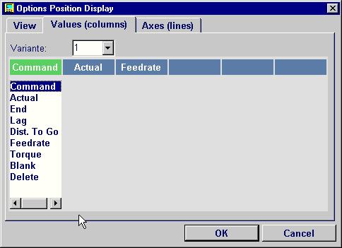 4-4 Options Dialog Boxes NC Screen The difference from the general tab "View" is the selection fields: 1.