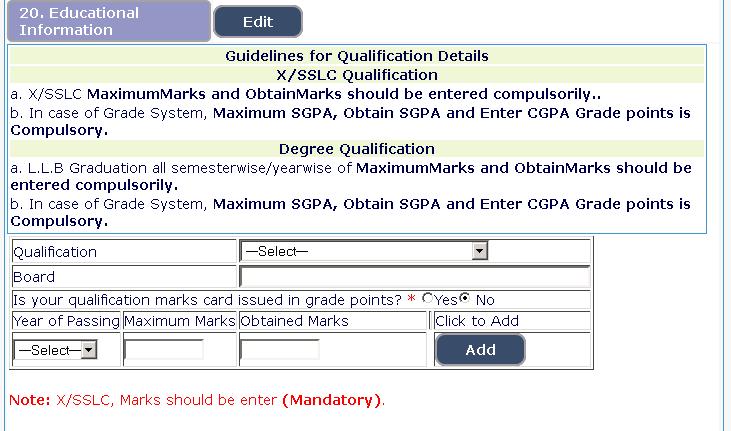 To Enter Educational Information: [Sl.No 20], by click on button. By selecting Qualification, enter details for SSLC/Class X; Select Class X / SSLC from drop down menu.